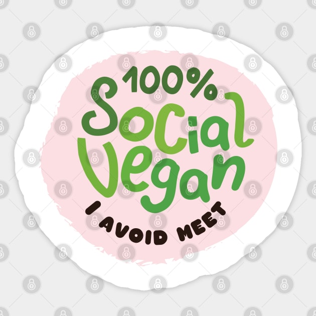 100% Social Vegam. I Avoid Meet. Sticker by PCStudio57